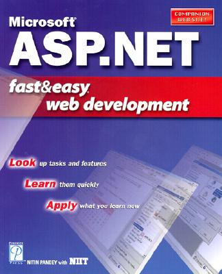 Microsoft ASP.Net Fast & Easy Web Development - Pandey, Nitin, and NIIT, and Premier Press
