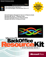 Microsoft BackOffice Small Business Server 4.5 Resource Kit