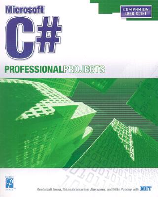 Microsoft C# Professional Projects - Arora, Geetanjali, and Aiaswamy, Balasubramaniam, and Pandey, Nitin