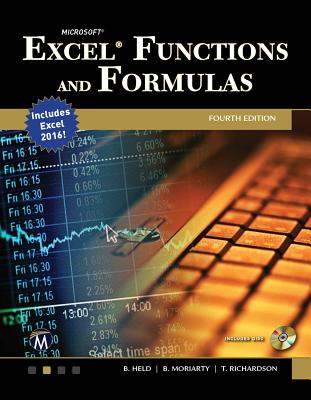 Microsoft Excel Functions and Formulas - Moriarty, Brian, and Held, Bernd, and Richardson, Theodor