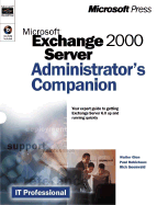Microsoft Exchange 2000 Server Administrator's Companion