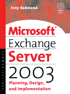 Microsoft Exchange Server 2003 - Redmond, Tony