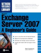 Microsoft Exchange Server 2007: A Beginner's Guide