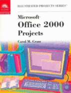 Microsoft Office 2000 - Illustrated Projects - Cram, Carol M