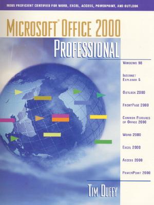 Microsoft Office 2000 Professional Certified Edition - Duffy, Tim