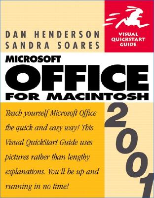 Microsoft Office 2001 for Macintosh Visual QuickStart Guide - Henderson, Dan, and Soares, Sandra