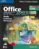 Microsoft Office 2003: Introductory Concepts and Techniques: Course One