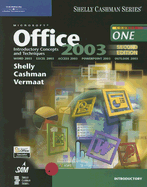 Microsoft Office 2003: Introductory Concepts and Techniques