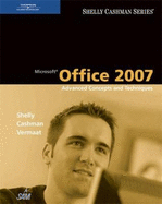 Microsoft Office 2007: Advanced Concepts and Techniques