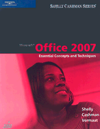 Microsoft Office 2007: Essential Concepts and Techniques