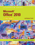 Microsoft Office 2010 Illustrated, Introductory, First Course