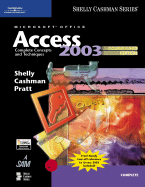 Microsoft Office Access 2003: Complete Concepts and Techniques, Coursecard Edition - Shelly, Gary B, and Cashman, Thomas J, Dr., and Last, Mary Z