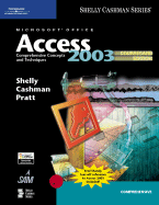 Microsoft Office Access 2003: Comprehensive Concepts and Techniques
