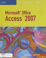 Microsoft Office Access 2007-Illustrated Complete