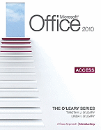 Microsoft Office Access 2010, Introductory Edition: A Case Approach