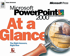 Microsoft PowerPoint 2000 at a Glance