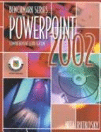Microsoft PowerPoint 2002: Comprehensive Certification