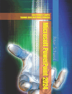 Microsoft PowerPoint 2024 EXCEPTIONALLY SIMPLE: Training Book with Many Exercises