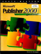 Microsoft Publisher 2000 Quicktorial: Text / Data CD-ROM Pkg - Eisch, Mary Alice, and Krueger, Kathleen, and Krueger, Kathy