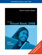 Microsoft (R) Visual Basic 2008: Comprehensive Concepts and Techniques, International Edition