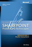 Microsoft Sharepoint Products and Technologies Administrator's Pocket Consultant