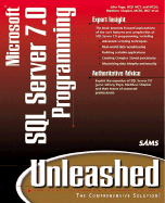 Microsoft SQL Server 7.0 Programming Unleashed - Papa, John, and Shepker, Matthew