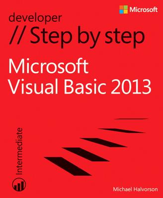 Microsoft Visual Basic 2013 Step by Step - Halvorson, Michael