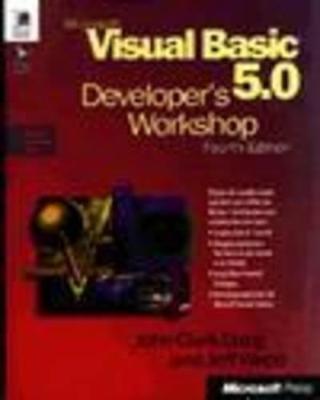 Microsoft Visual Basic 5.0 Developers Workshop - Craig, John, and Webb, Jeff