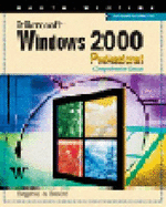 Microsoft Windows 2000 Professional: Comprehensive Course - Bergerud, Marly, and Bergerud, and Busche, Donald