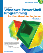 Microsoft Windows PowerShell Programming for the Absolute Beginner