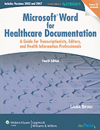 Microsoft Word for Healthcare Documentation: A Guide for Transcriptionists, Editors, and Health Information Professionals