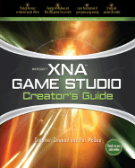 Microsoft XNA Game Studio Creator's Guide: An Introduction to XNA Game Programming