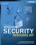 Microsofta Windowsa Security Resource Kit - Smith, Ben, and Microsoft Corporation, and Komar, Brian