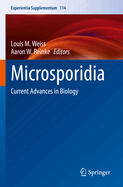 Microsporidia: Current Advances in Biology
