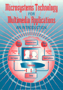 Microsystems Technology for Multimedia Applications: An Introduction