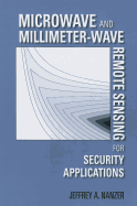 Microwave and Millimeter-Wave Remote Sensing for Security Applications