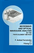 Microwave and Optical Waveguide Analysis by the Finite Element Method