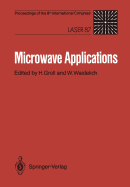 Microwave Applications: Proceedings of the Microwave Congress at the 8th International Congress, Laser 87