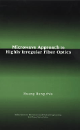 Microwave Approach to Highly Irregular Fiber Optics - Huang, Hung-Chia