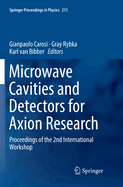 Microwave Cavities and Detectors for Axion Research: Proceedings of the 2nd International Workshop