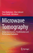 Microwave Tomography: Global Optimization, Parallelization and Performance Evaluation - Noghanian, Sima, and Sabouni, Abas, and Desell, Travis