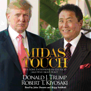 Midas Touch: Why Some Entrepreneurs Get Rich--And Why Most Don't
