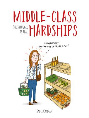 Middle-Class Hardships: The Struggle Is Real - Hamilton, Hattie