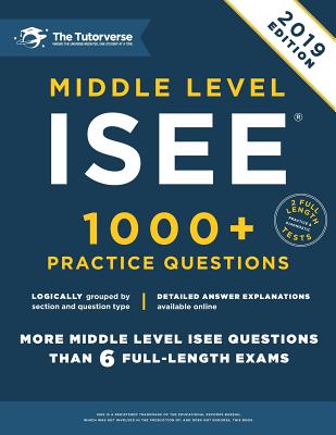 Middle Level ISEE: 1000+ Practice Questions - Tutorverse, The