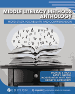 Middle Literacy Methods Anthology: Word Study, Vocabulary, and Comprehension