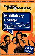 Middlebury College 2012: Off the Record