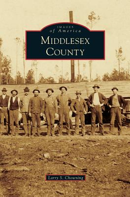 Middlesex County - Chowning, Larry S