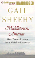 Middletown, America: One Town's Passage from Trauma to Hope
