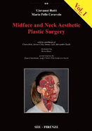Midface and Neck Aesthetic Plastic Surgery, Volume 1