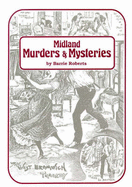 Midlands Murders and Mysteries